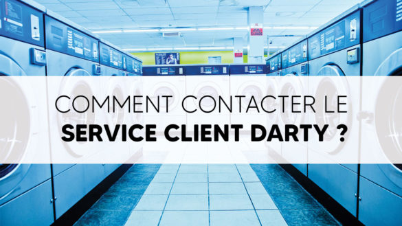Comment contacter le service client Darty