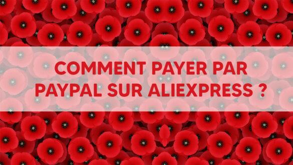 Comment payer par PayPal sur Aliexpress