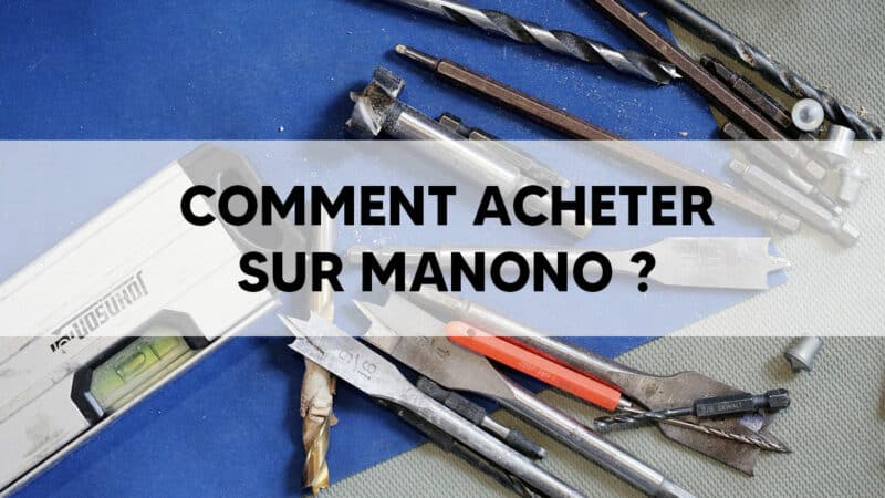 Comment acheter sur ManoMano